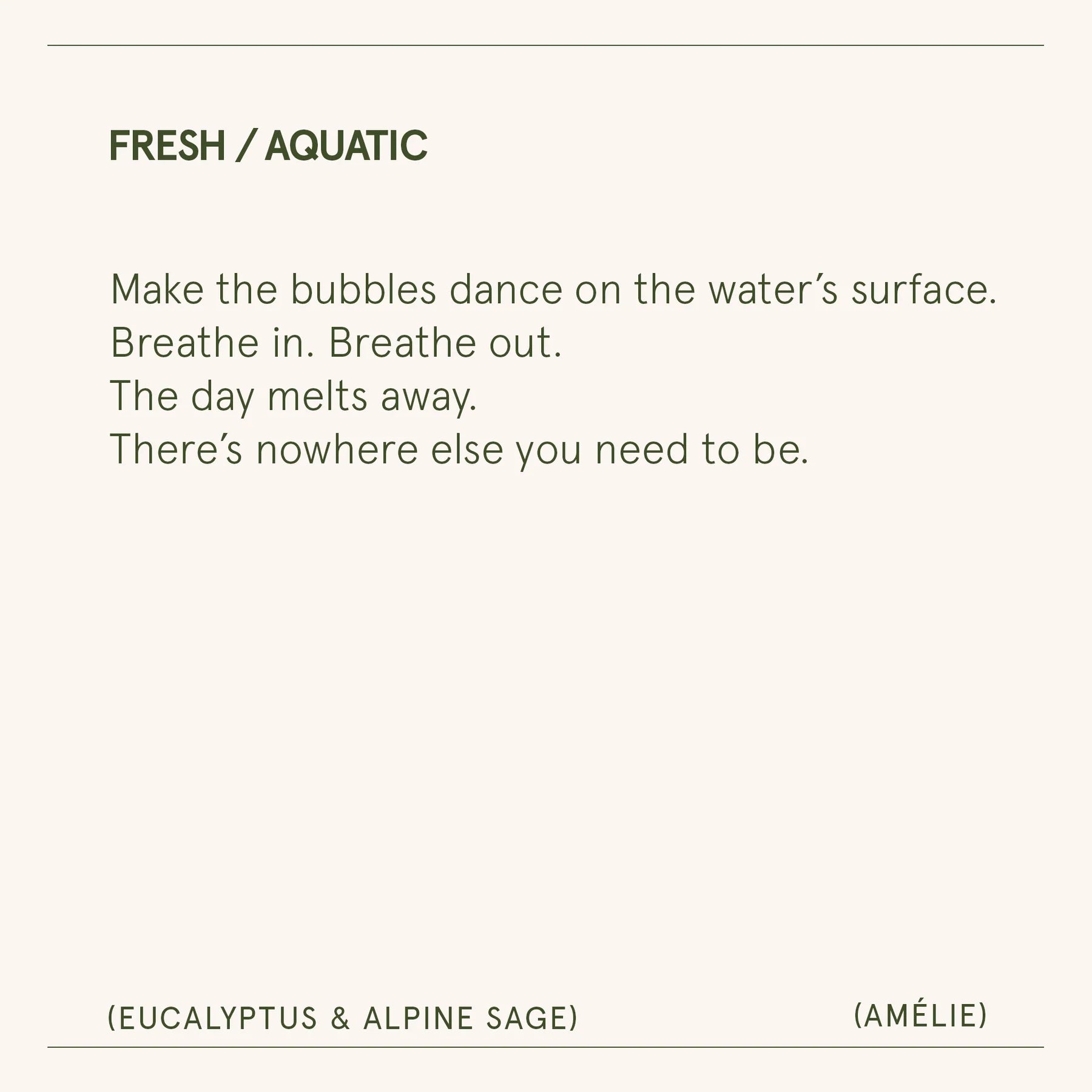 Text description of a fresh and aquatic experience with eucalyptus and alpine sage, featuring the name Amélie.