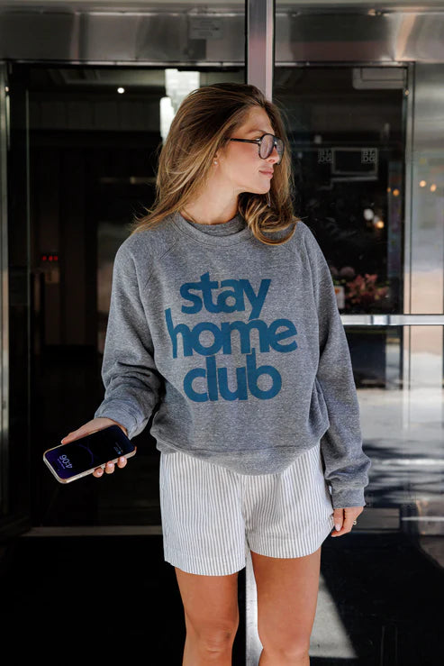 Stay Home Club Raglan Crew front 